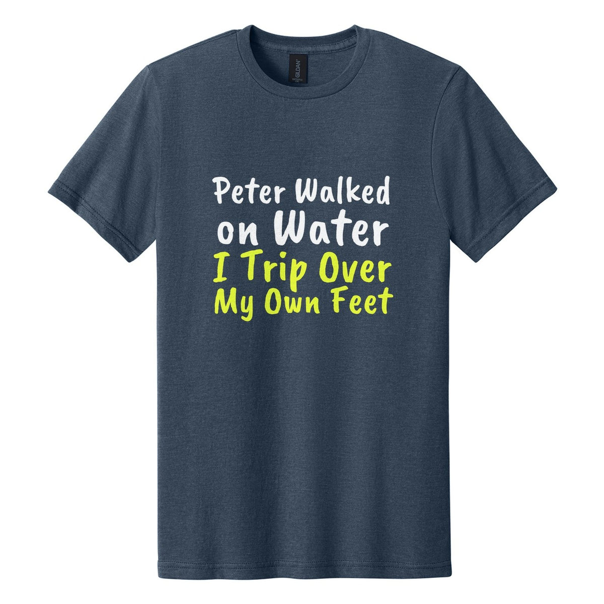 Peter Walked on Water. I Trip Over My Own Feet tee in Navy Mist, Caveat Brush font, White + Neon Yellow ink