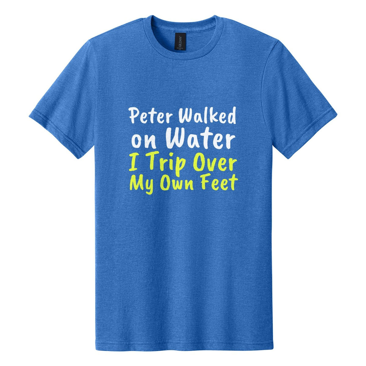 Peter Walked on Water. I Trip Over My Own Feet tee in Royal Mist, Caveat Brush font, White + Neon Yellow ink