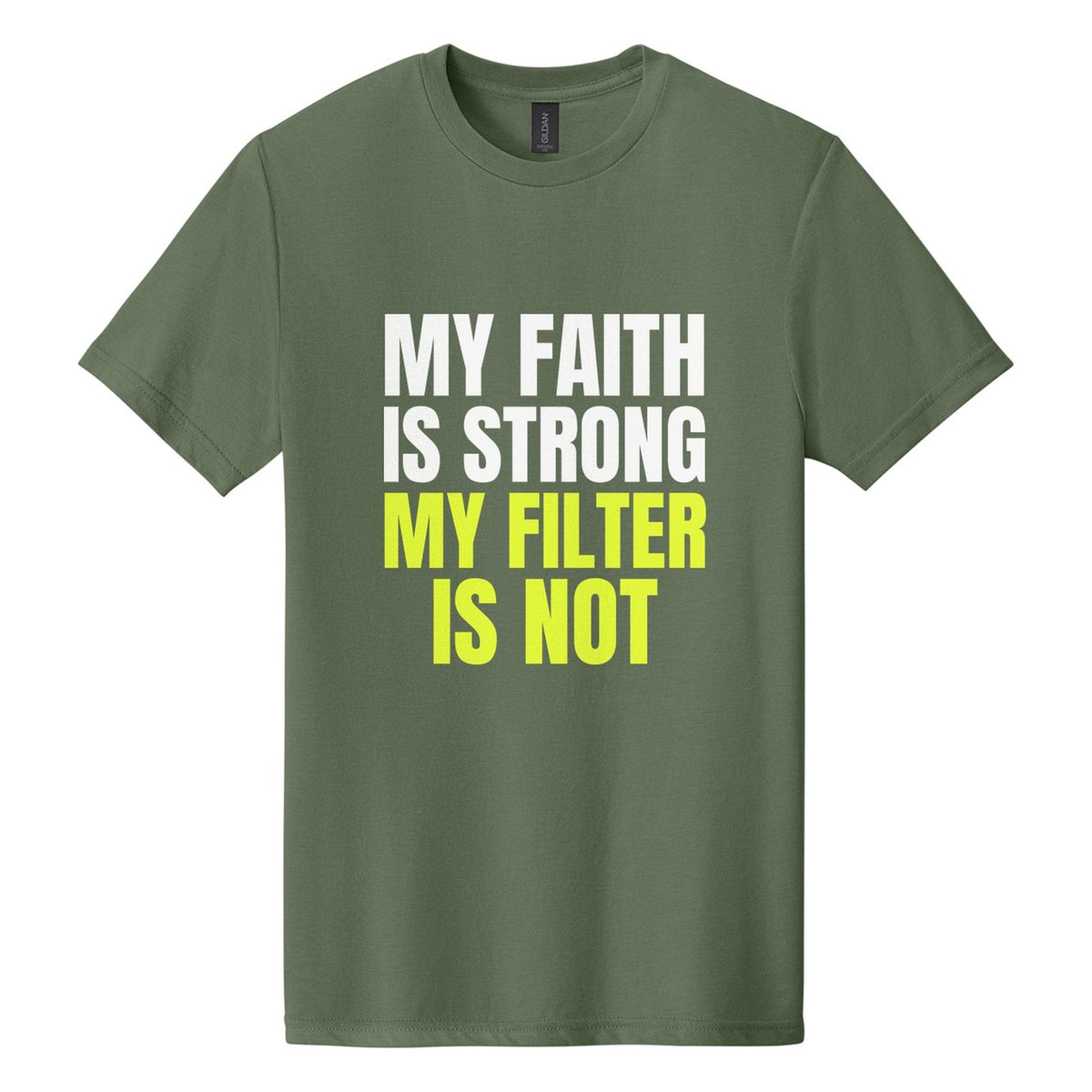 My Faith Is Strong. My Filter Is Not tee in Cactus, Anton font, White + Neon Yellow ink