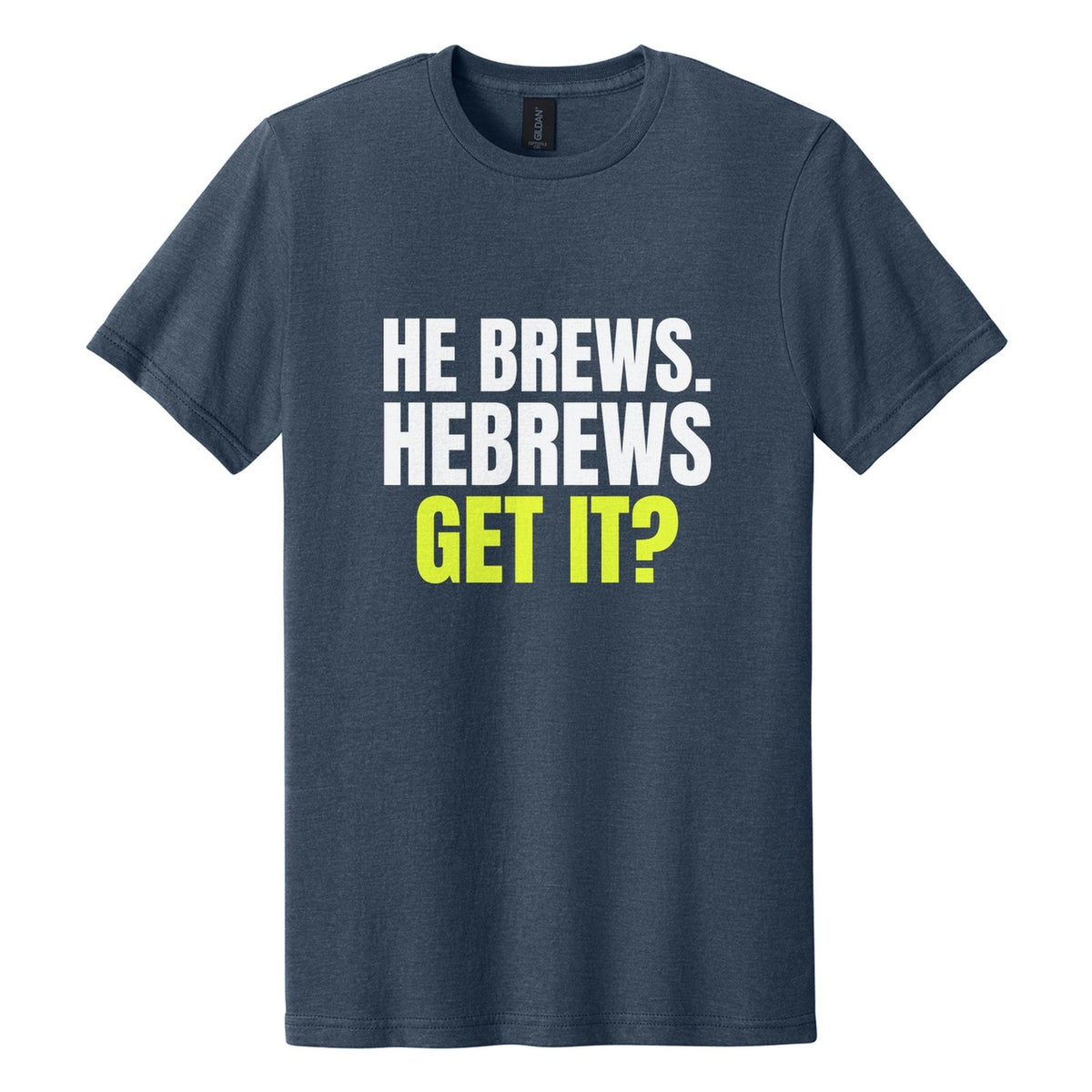 He Brews. Hebrews. Get It? tee in Navy Mist, Anton font, White + Neon Yellow ink