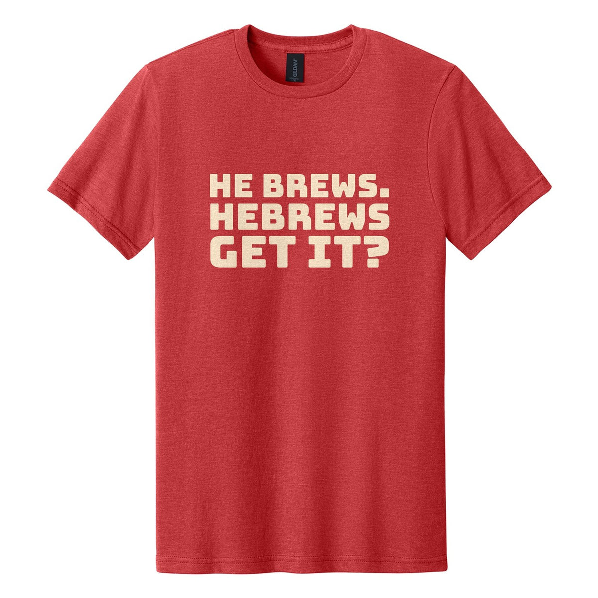 He Brews. Hebrews. Get It? tee in Red Mist, Bungee font, Cream ink