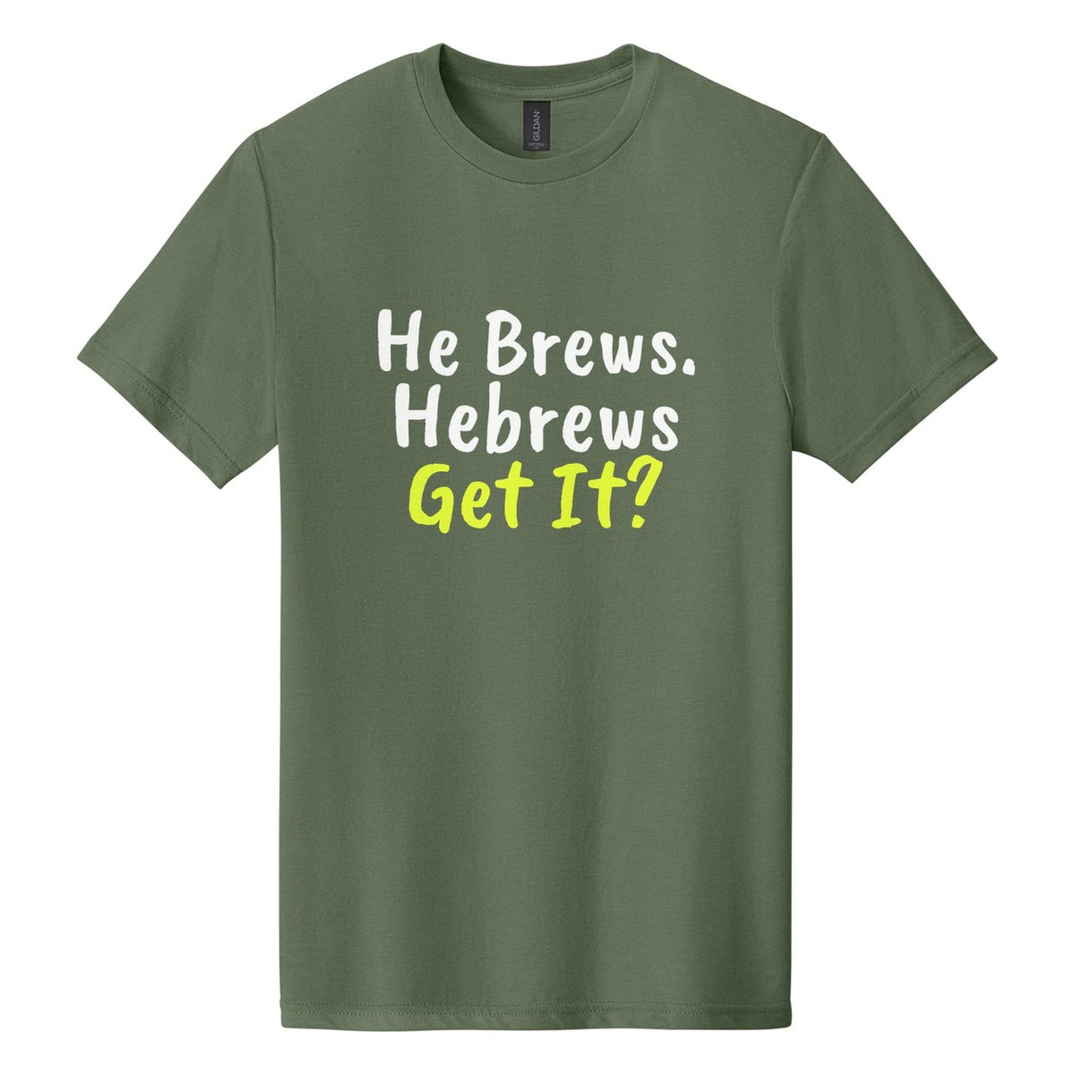 He Brews. Hebrews. Get It? tee in Cactus, Caveat Brush font, White + Neon Yellow ink