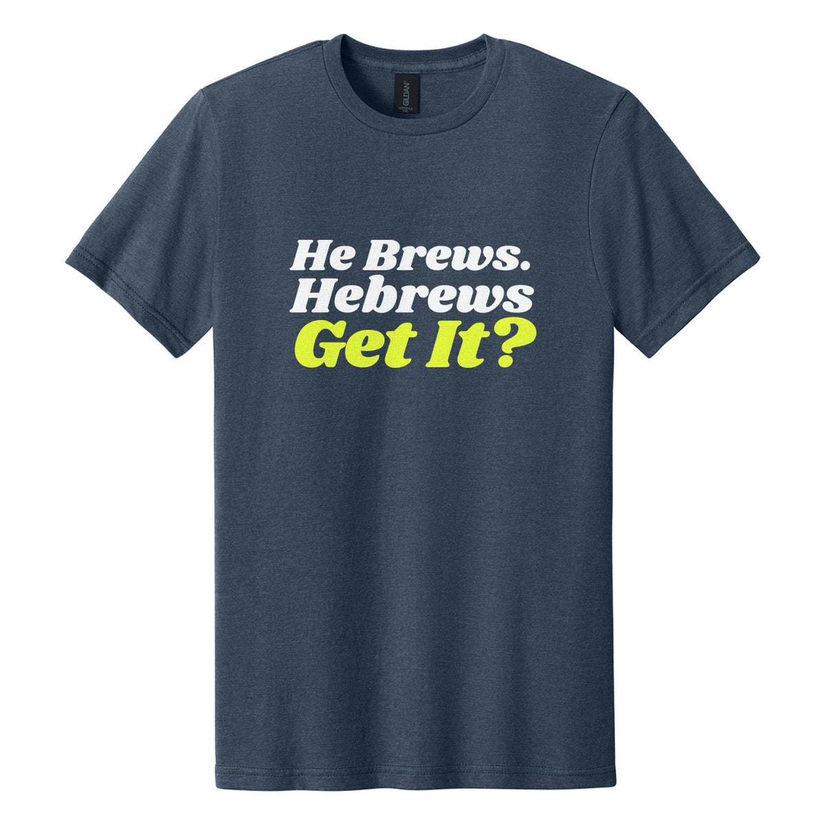 He Brews. Hebrews. Get It? tee in Navy Mist, Shrikhand font, White + Neon Yellow ink
