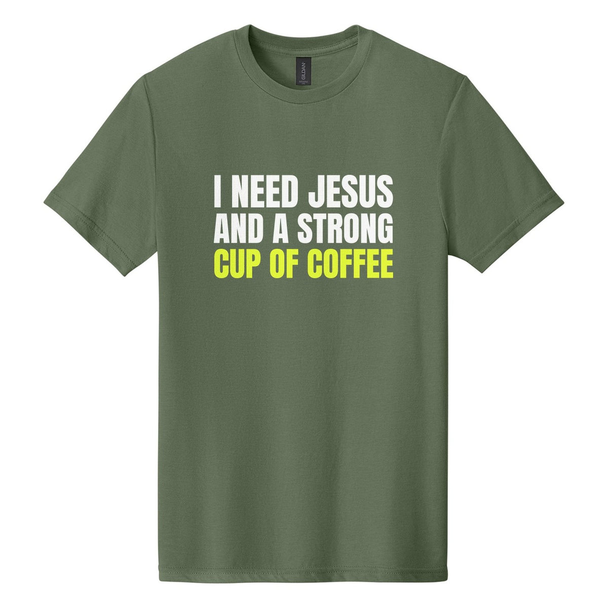 I Need Jesus and a Strong Cup of Coffee tee in Cactus, Anton font, White + Neon Yellow ink