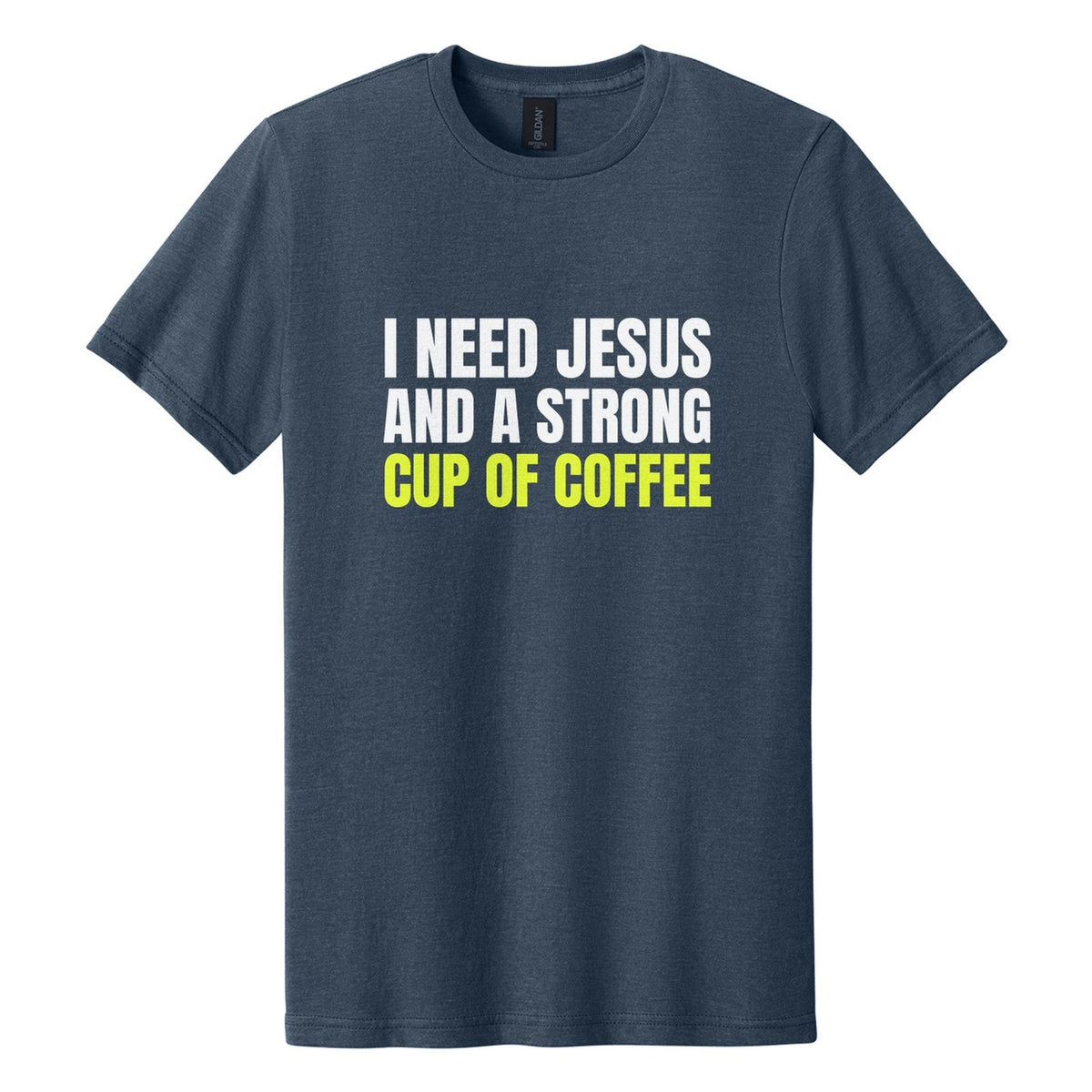I Need Jesus and a Strong Cup of Coffee tee in Navy Mist, Anton font, White + Neon Yellow ink