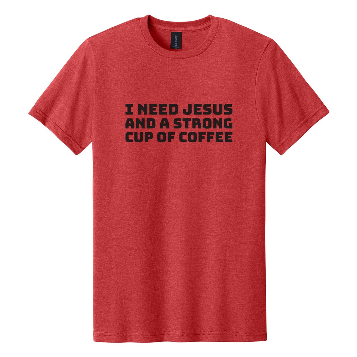 I Need Jesus and a Strong Cup of Coffee tee in Red Mist, Bungee font, Black ink