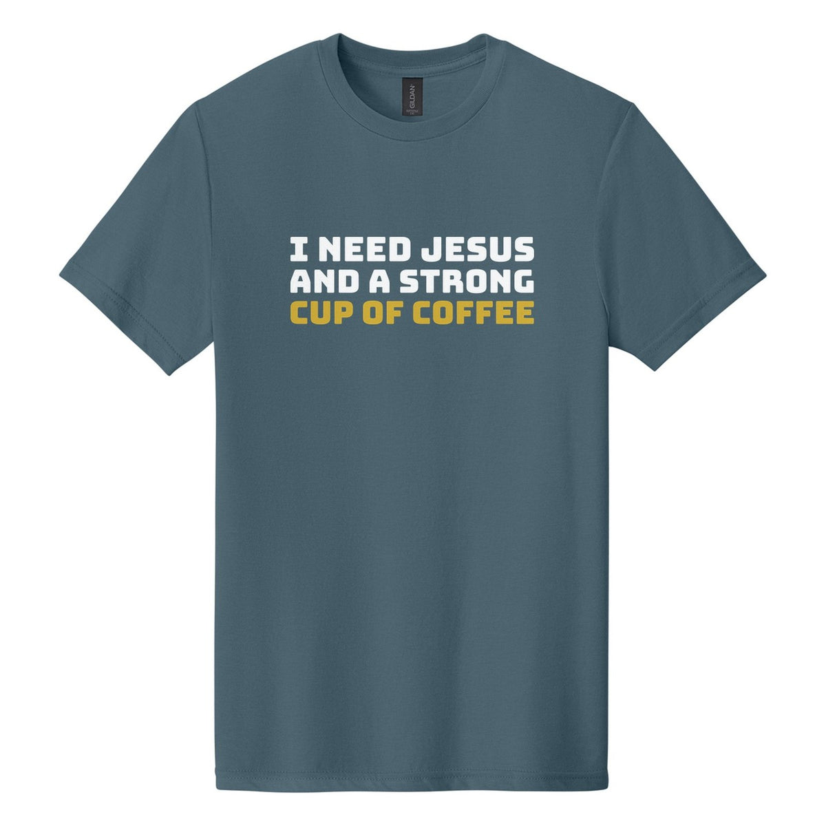 I Need Jesus and a Strong Cup of Coffee tee in Steel Blue, Bungee font, White + Metallic Gold ink