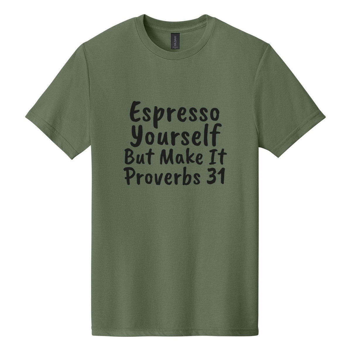 Espresso Yourself. But Make It Proverbs 31 tee in Cactus, Caveat Brush font, Black ink