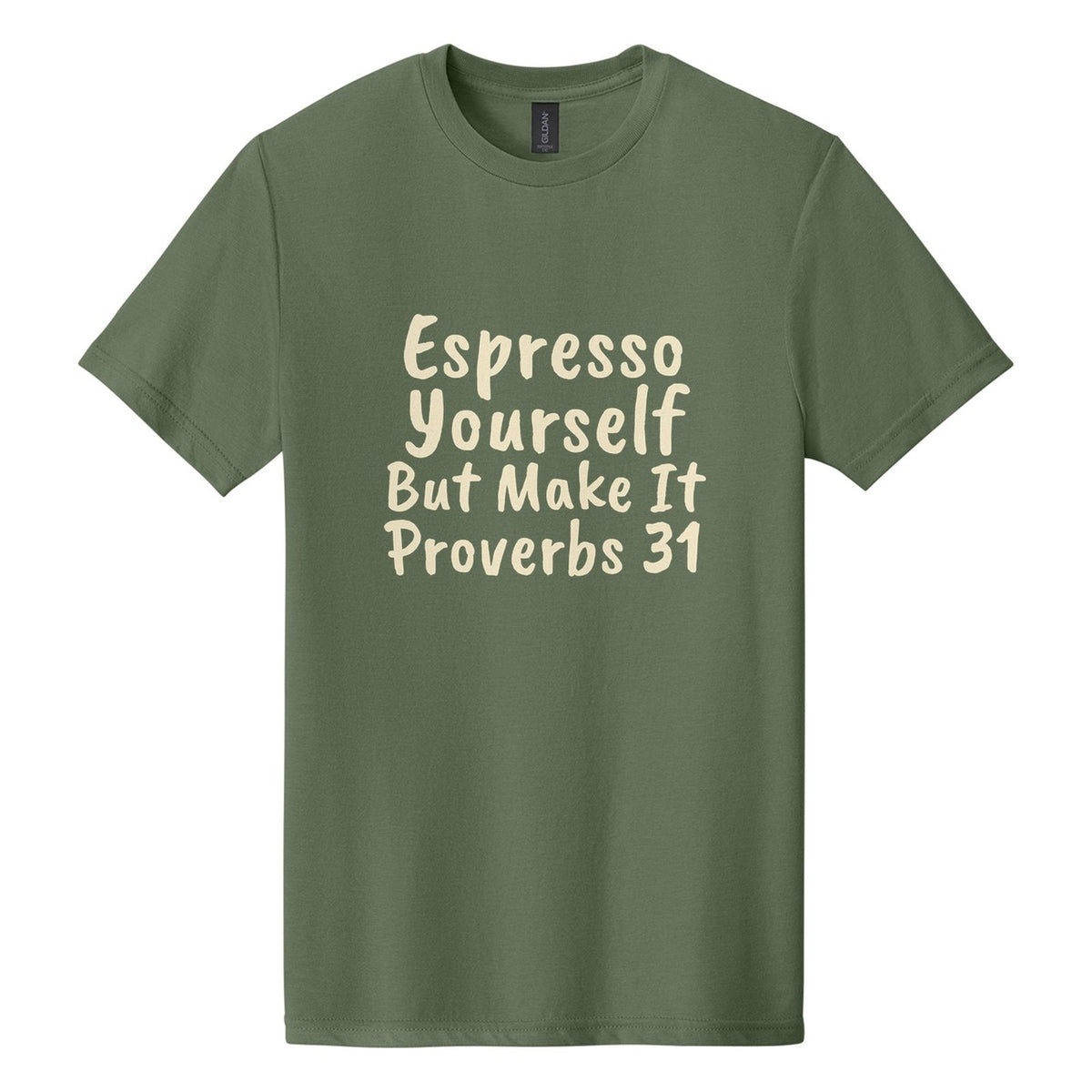 Espresso Yourself. But Make It Proverbs 31 tee in Cactus, Caveat Brush font, Cream ink