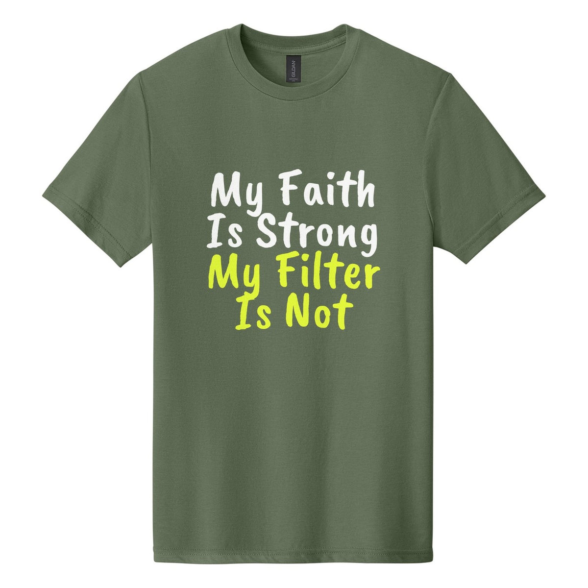 My Faith Is Strong. My Filter Is Not tee in Cactus, Caveat Brush font, White + Neon Yellow ink