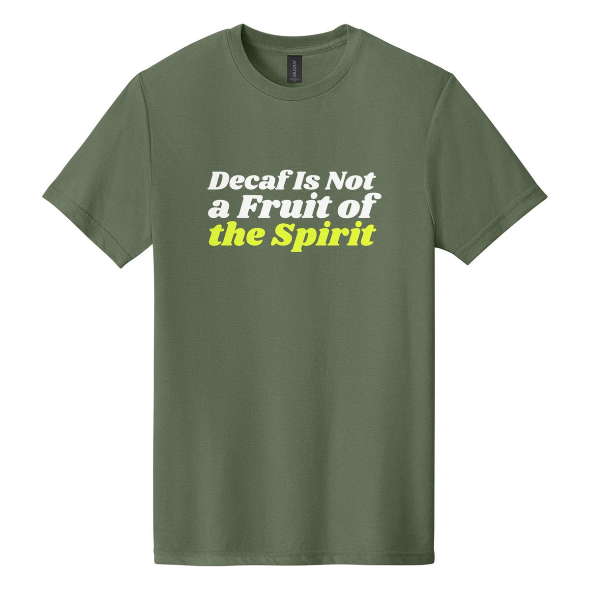 Decaf Is Not a Fruit of the Spirit tee in Cactus, Shrikhand font, White + Neon Yellow ink