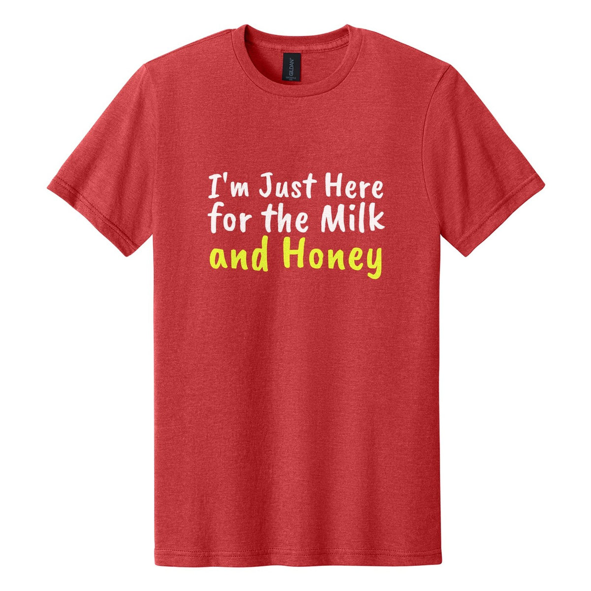 I'm Just Here for the Milk and Honey tee in Red Mist, Caveat Brush font, White + Neon Yellow ink