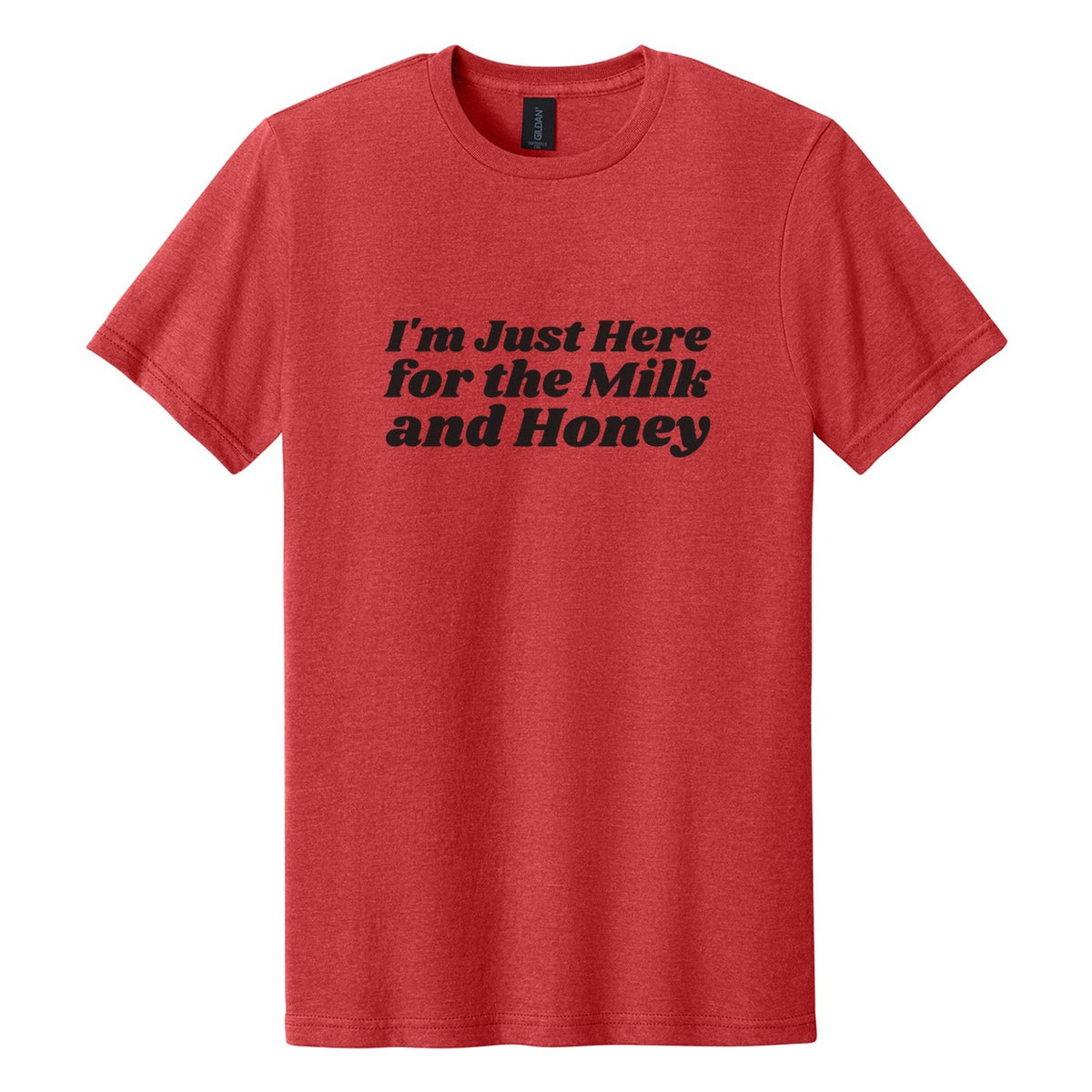 I'm Just Here for the Milk and Honey tee in Red Mist, Shrikhand font, Black ink