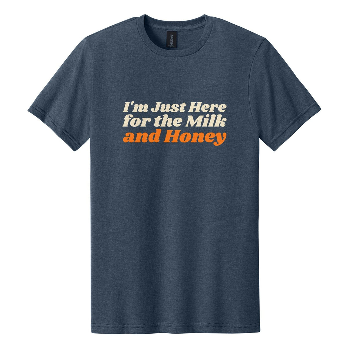I'm Just Here for the Milk and Honey tee in Navy Mist, Shrikhand font, Cream + Orange ink