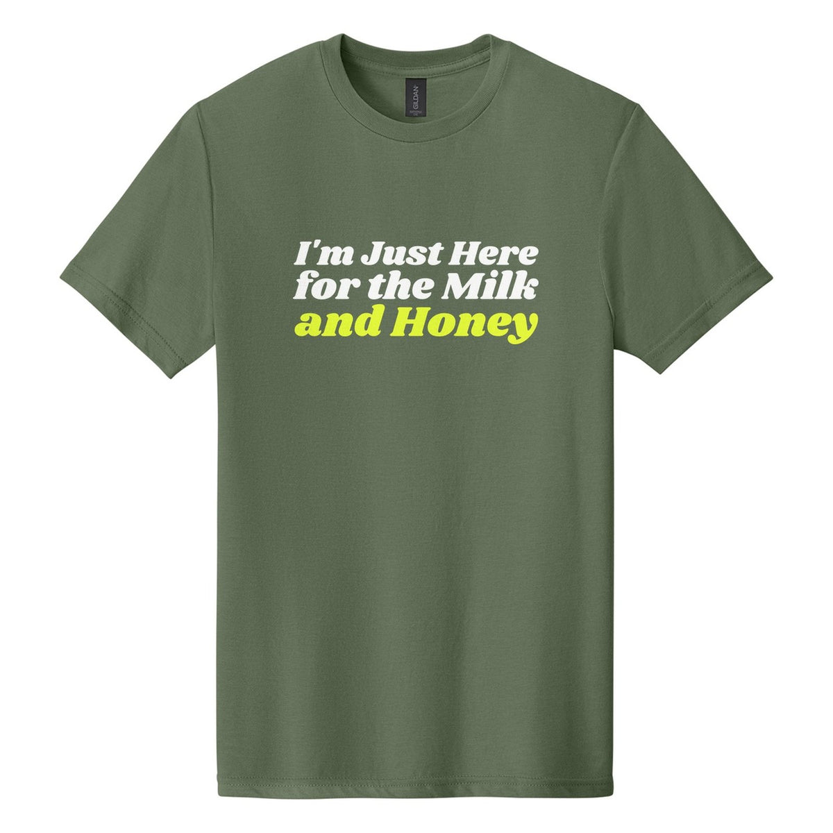 I'm Just Here for the Milk and Honey tee in Cactus, Shrikhand font, White + Neon Yellow ink
