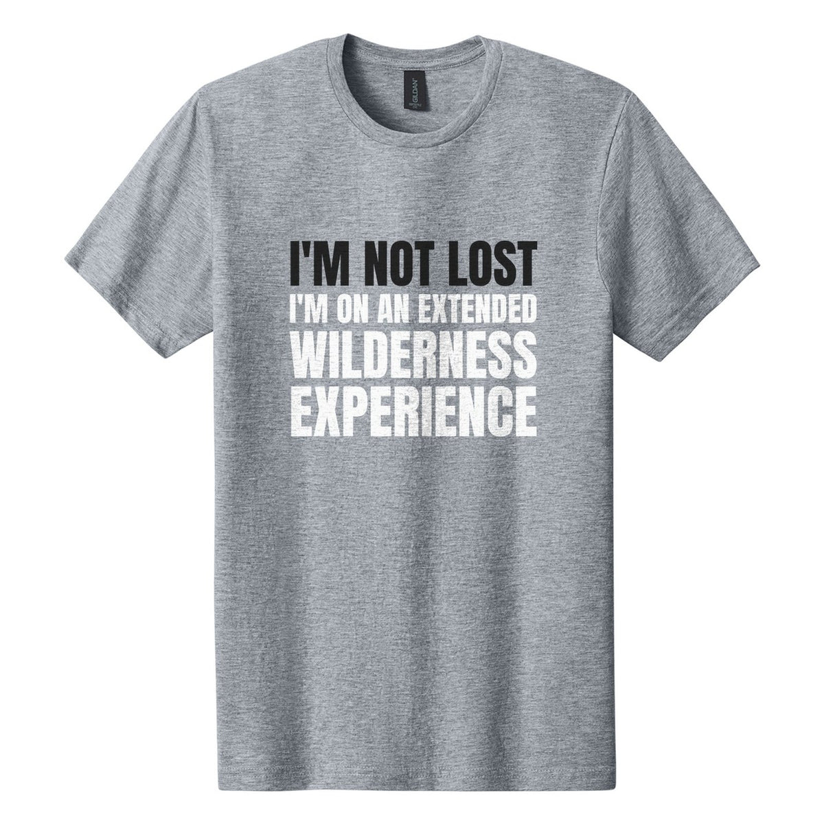 I'm Not Lost. I'm on an Extended Wilderness Experience tee in Ring Spun Sport Grey, Anton font, Black + White ink