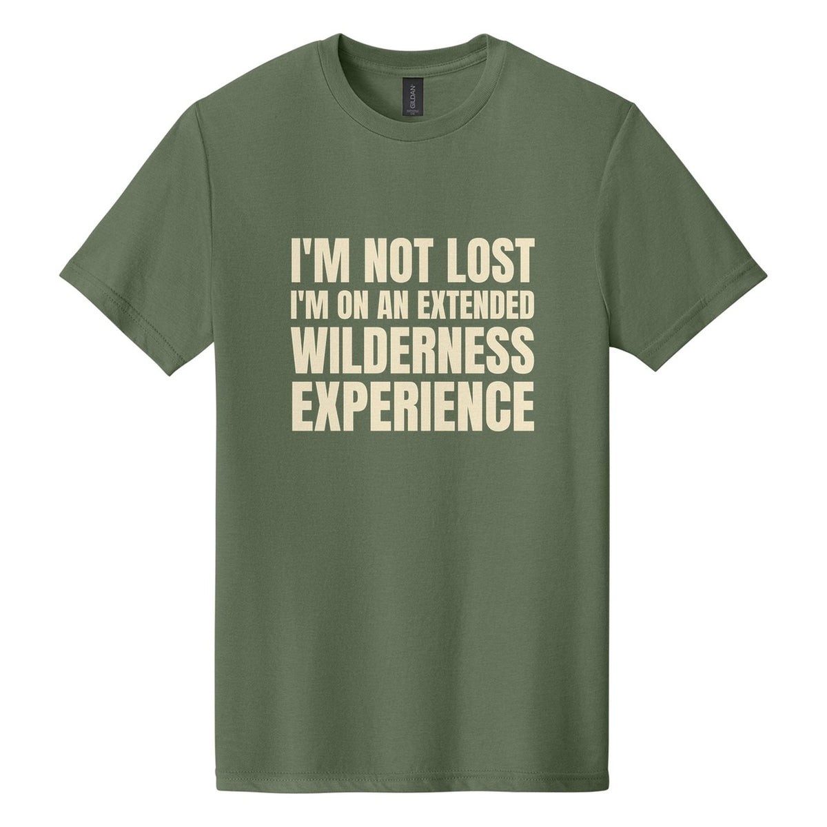I'm Not Lost. I'm on an Extended Wilderness Experience tee in Cactus, Anton font, Cream ink