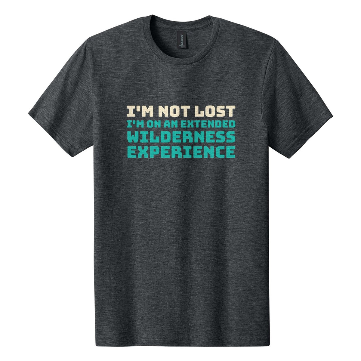 I'm Not Lost. I'm on an Extended Wilderness Experience tee in Dark Heather, Bungee font, Cream + Teal ink