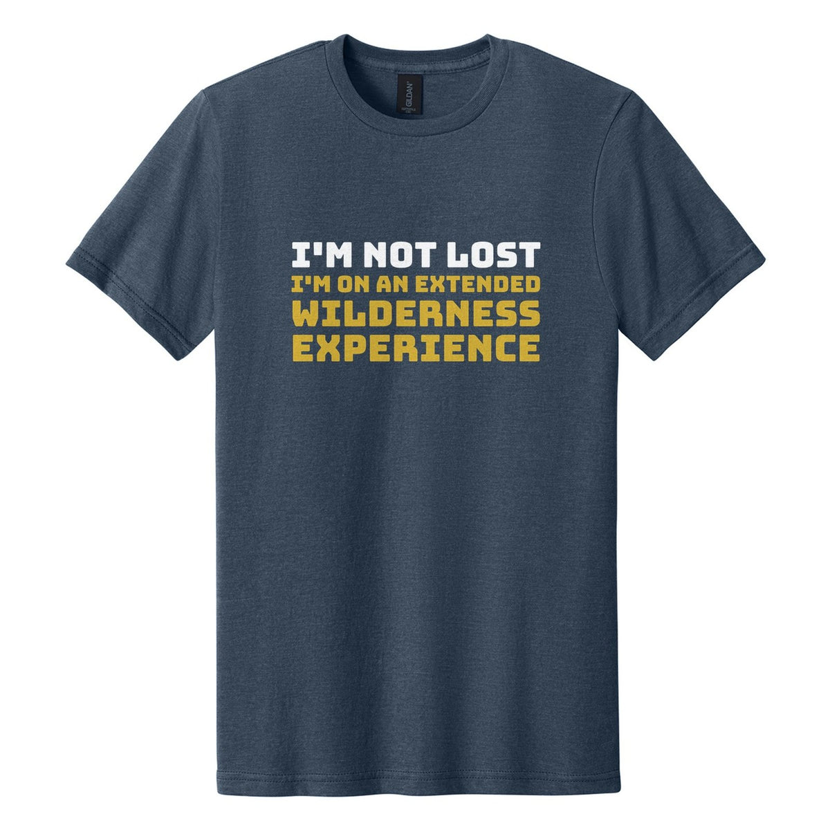I'm Not Lost. I'm on an Extended Wilderness Experience tee in Navy Mist, Bungee font, White + Metallic Gold ink