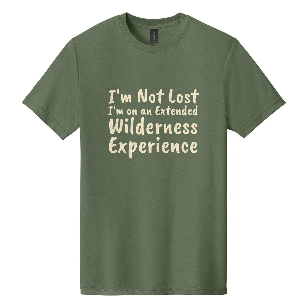 I'm Not Lost. I'm on an Extended Wilderness Experience tee in Cactus, Caveat Brush font, Cream ink