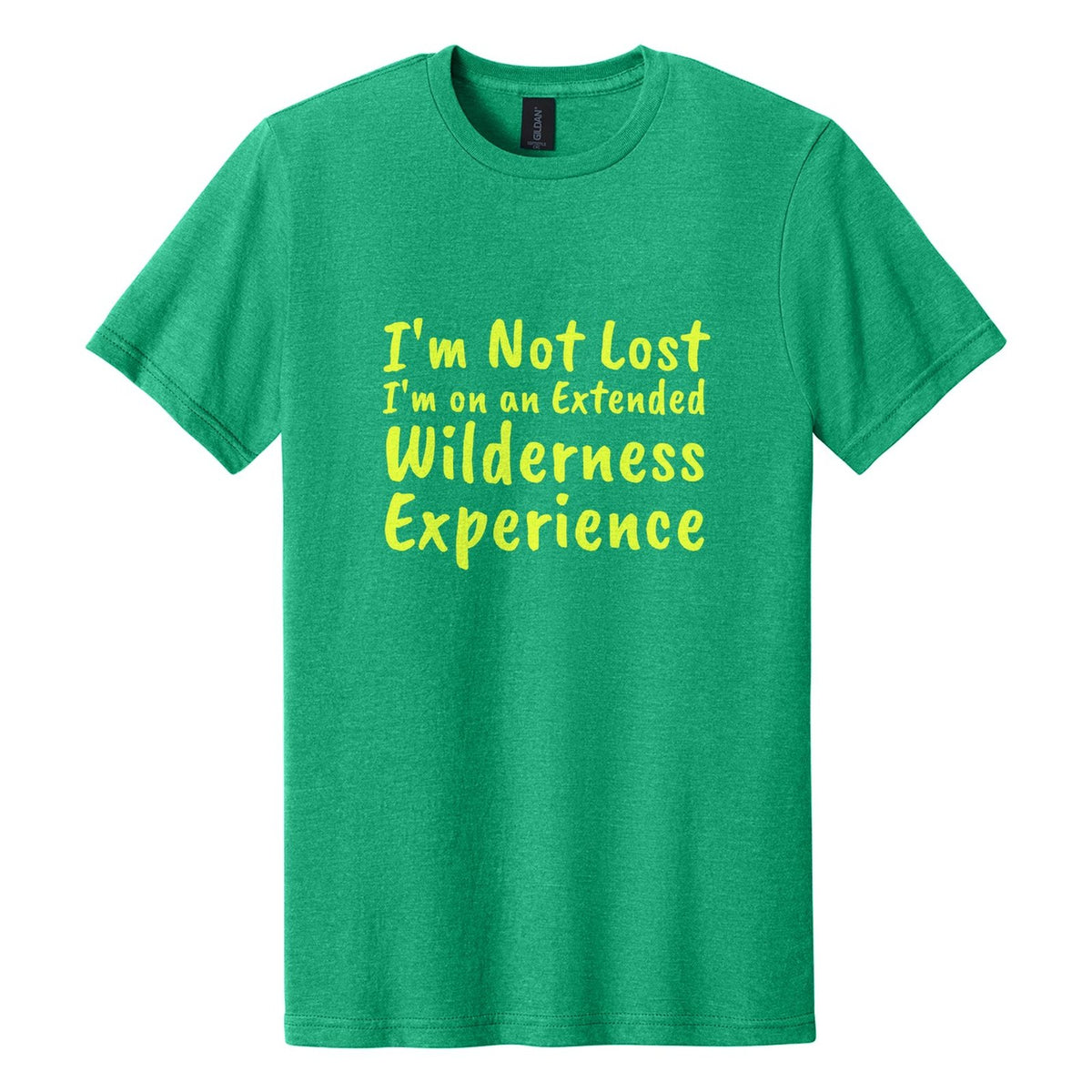 I'm Not Lost. I'm on an Extended Wilderness Experience tee in Kelly Mist, Caveat Brush font, Neon Yellow ink