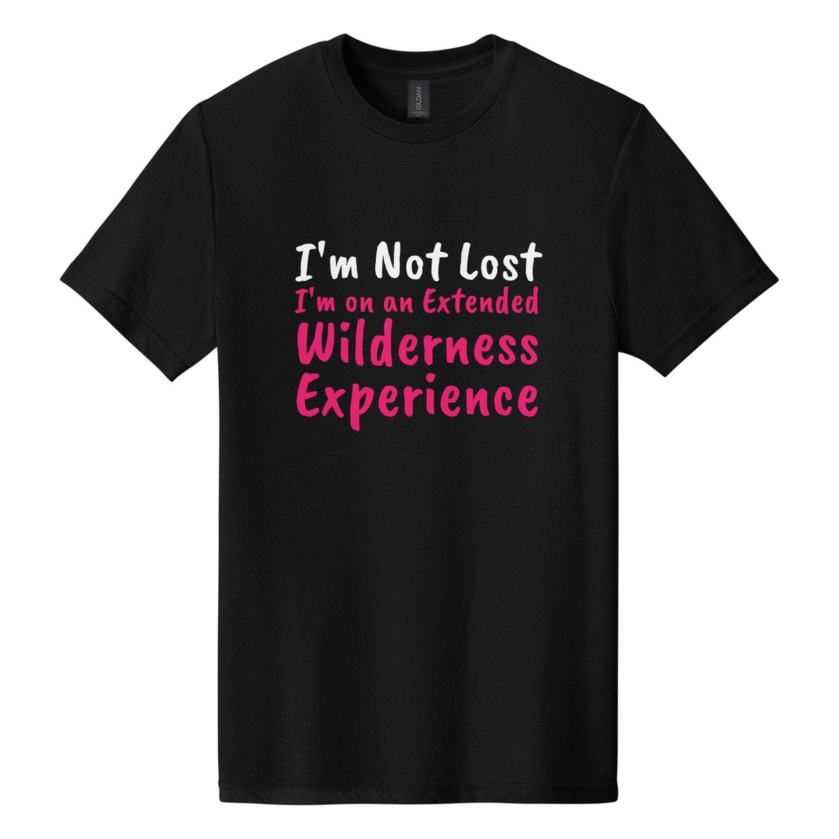 I'm Not Lost. I'm on an Extended Wilderness Experience tee in Pitch Black, Caveat Brush font, White + Hot Pink ink