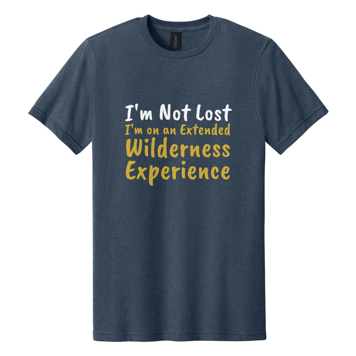 I'm Not Lost. I'm on an Extended Wilderness Experience tee in Navy Mist, Caveat Brush font, White + Metallic Gold ink