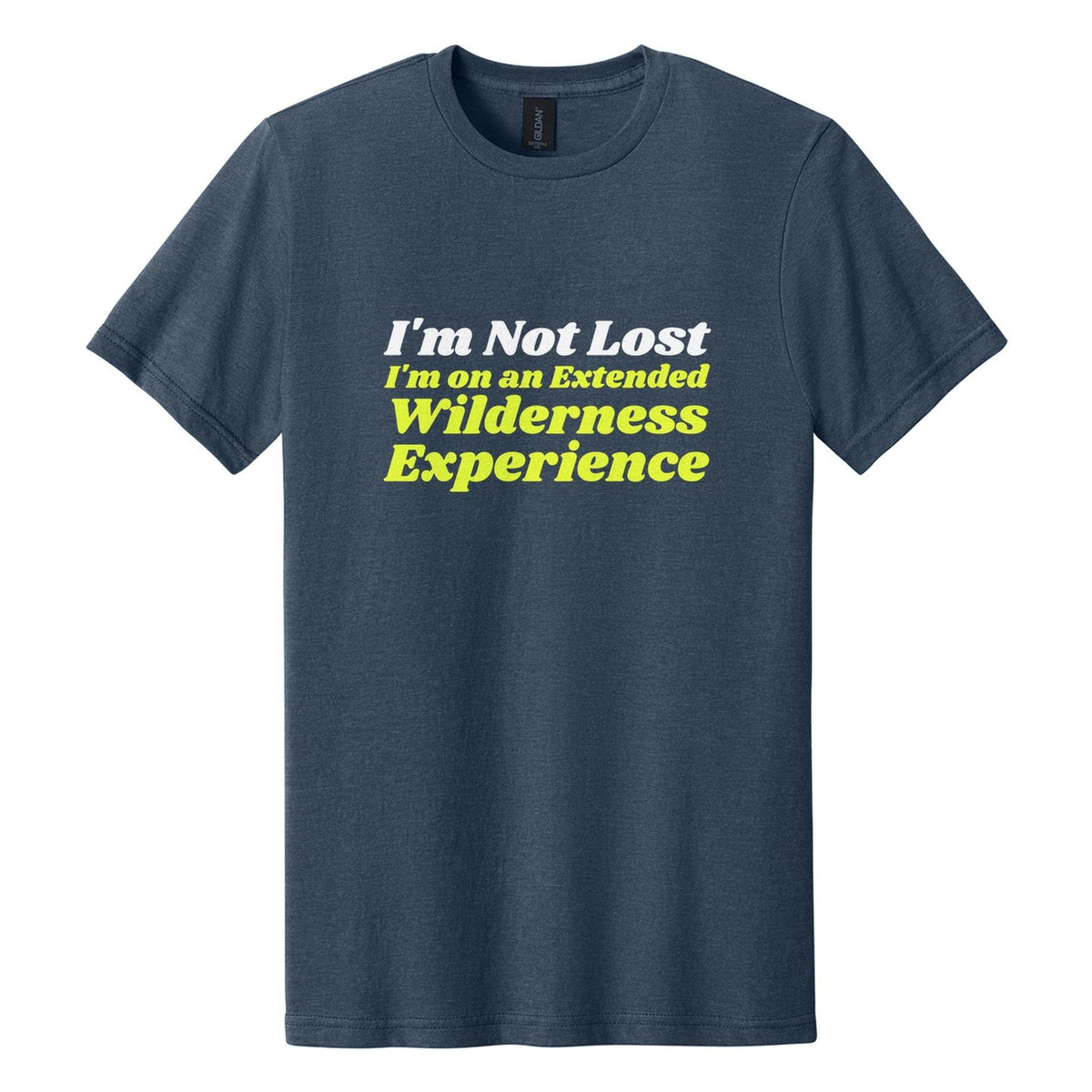 I'm Not Lost. I'm on an Extended Wilderness Experience tee in Navy Mist, Shrikhand font, White + Neon Yellow ink
