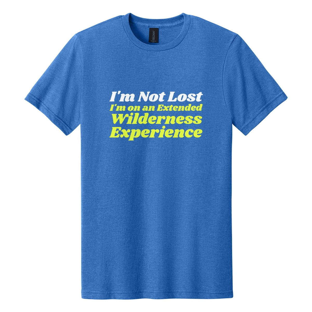 I'm Not Lost. I'm on an Extended Wilderness Experience tee in Royal Mist, Shrikhand font, White + Neon Yellow ink