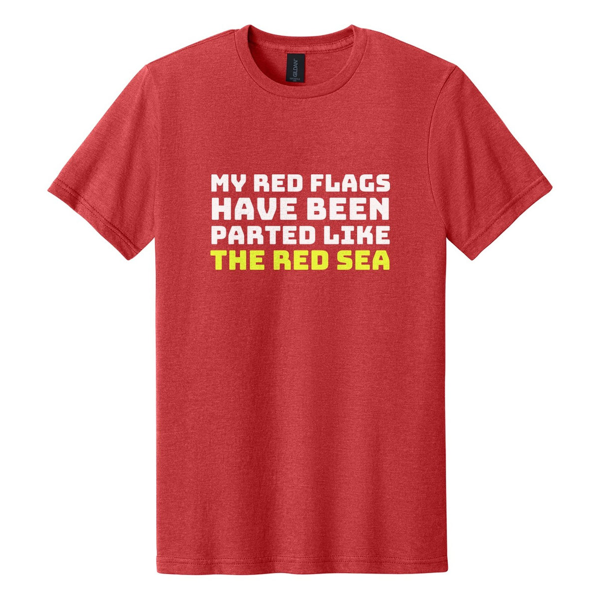 My Red Flags Have Been Parted Like the Red Sea tee in Red Mist, Bungee font, White + Neon Yellow ink