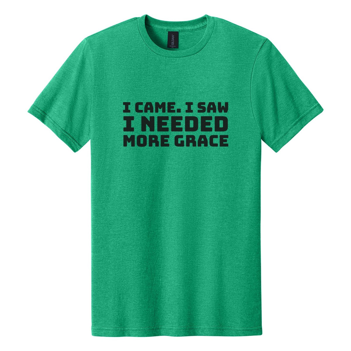 I Came. I Saw. I Needed More Grace tee in Kelly Mist, Bungee font, Black ink