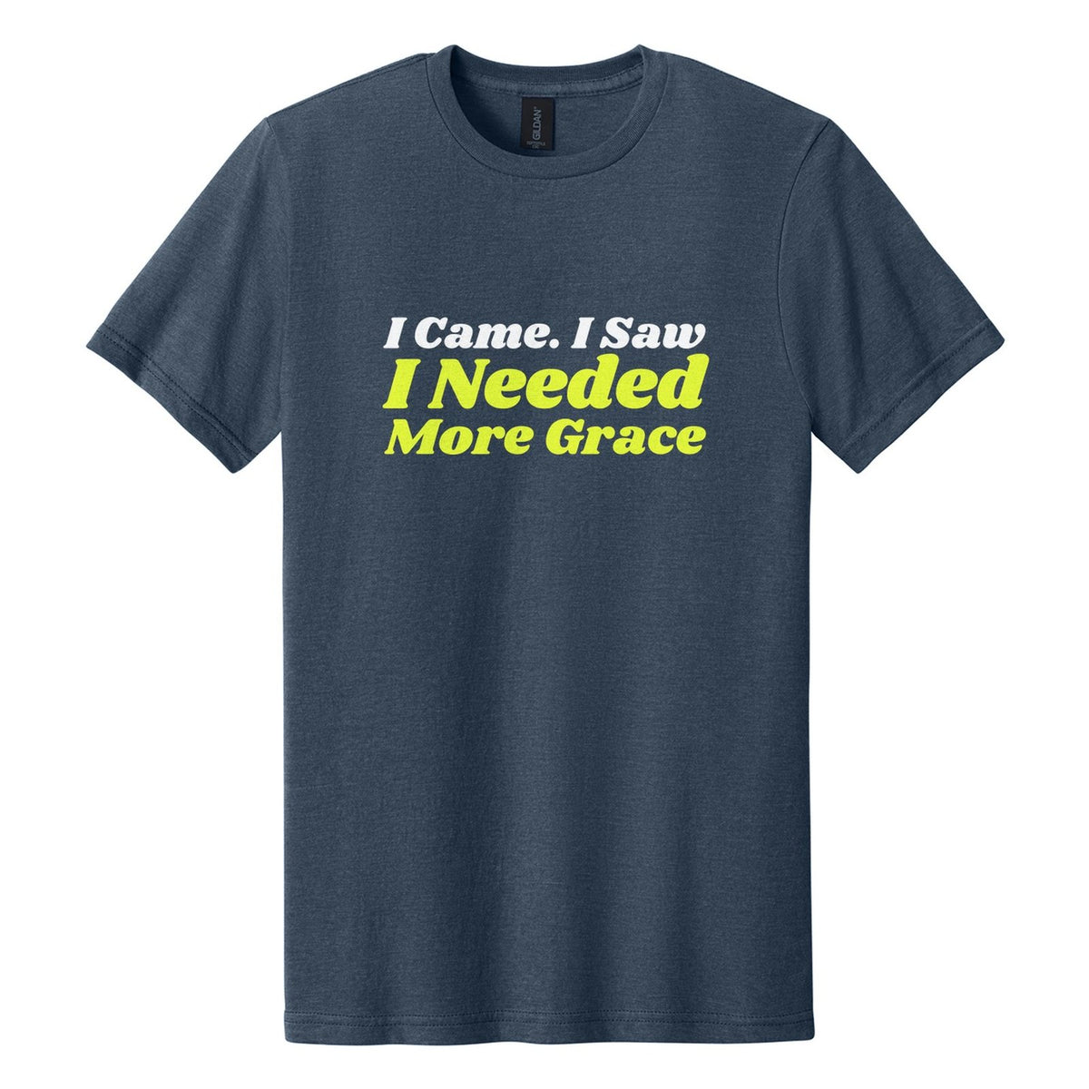 I Came. I Saw. I Needed More Grace tee in Navy Mist, Shrikhand font, White + Neon Yellow ink