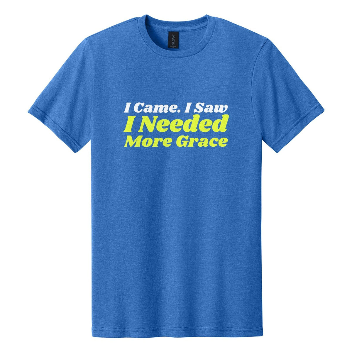I Came. I Saw. I Needed More Grace tee in Royal Mist, Shrikhand font, White + Neon Yellow ink
