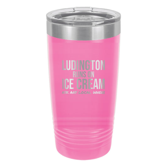 Ludington Runs On Ice Cream laser etched 20 oz Polar Camel ringneck tumbler in Pink