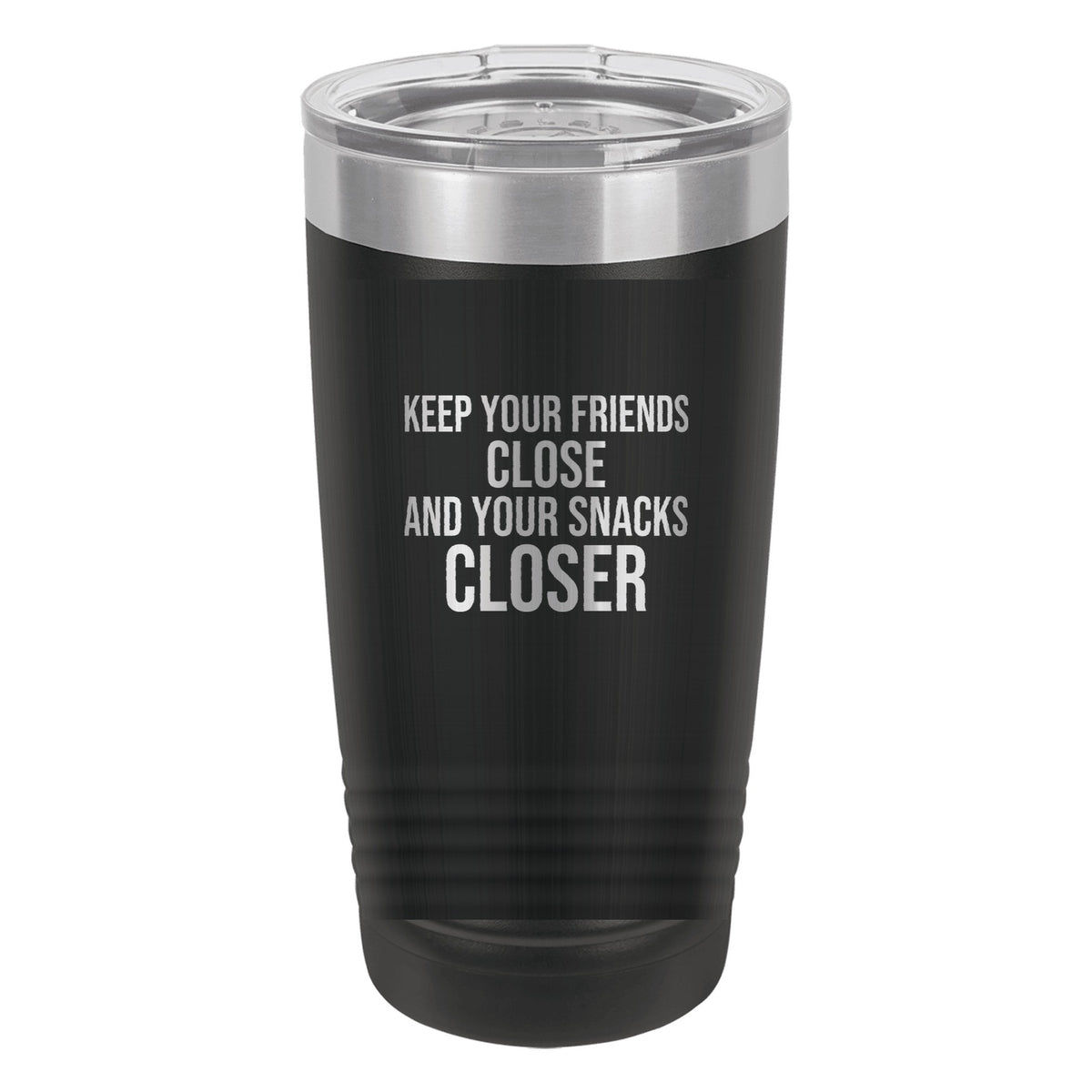 Keep Your Snacks Closer laser etched 20 oz Polar Camel ringneck tumbler in Black