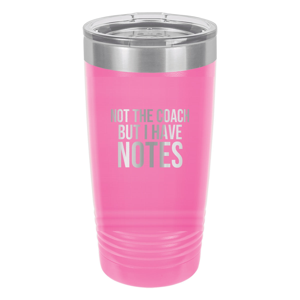 Not The Coach But I Have Notes tumbler in Pink
