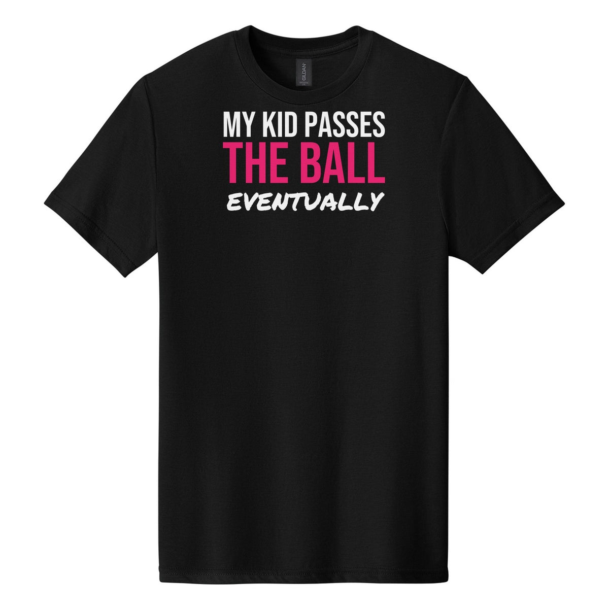 My Kid Passes The Ball Eventually tee in Pitch Black