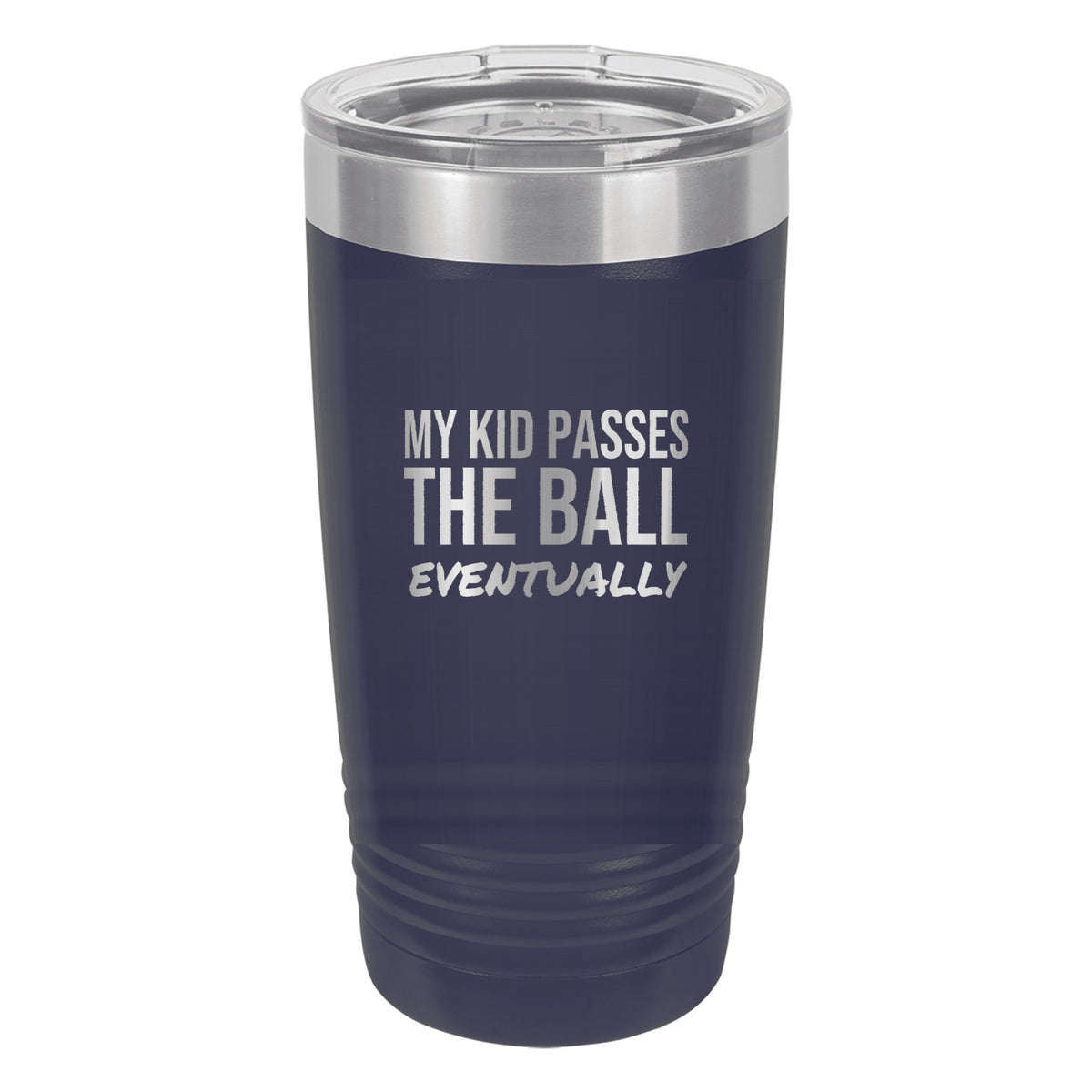 My Kid Passes The Ball Eventually tumbler in Navy Blue