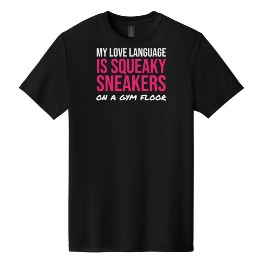 My Love Language Is Squeaky Sneakers tee in Pitch Black