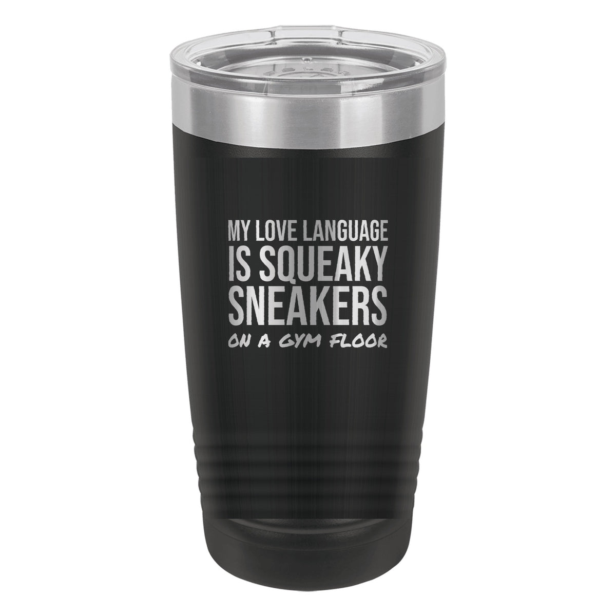 My Love Language Is Squeaky Sneakers tumbler in Black