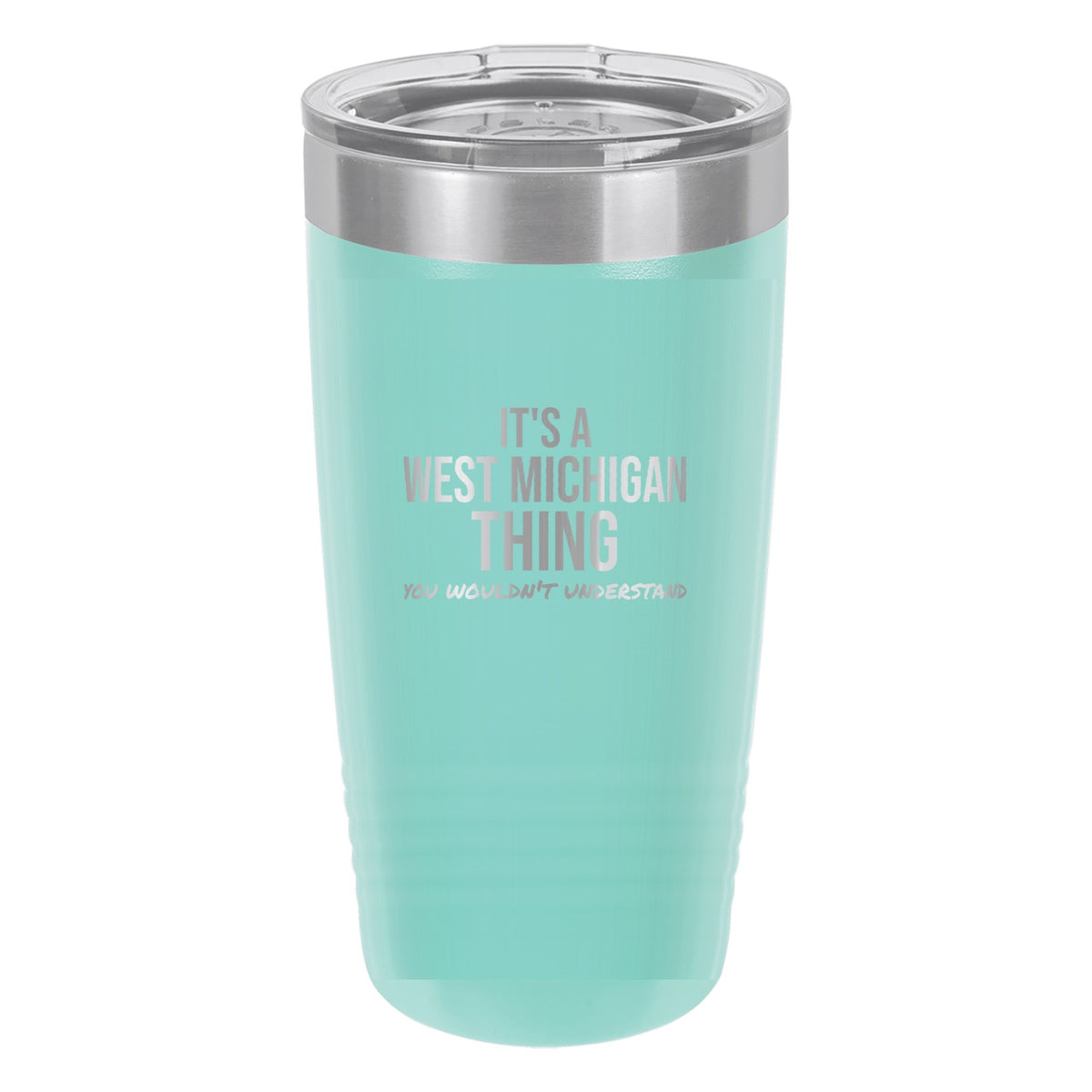 It's A West Michigan Thing laser etched 20 oz Polar Camel ringneck tumbler in Teal