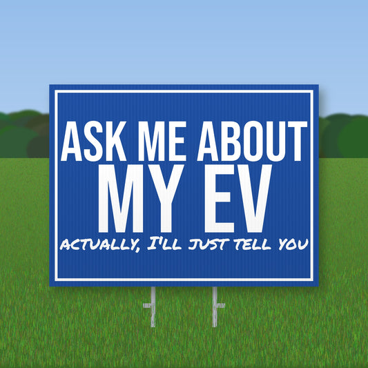 Ask Me About My EV Yard Sign mockup with wire stake