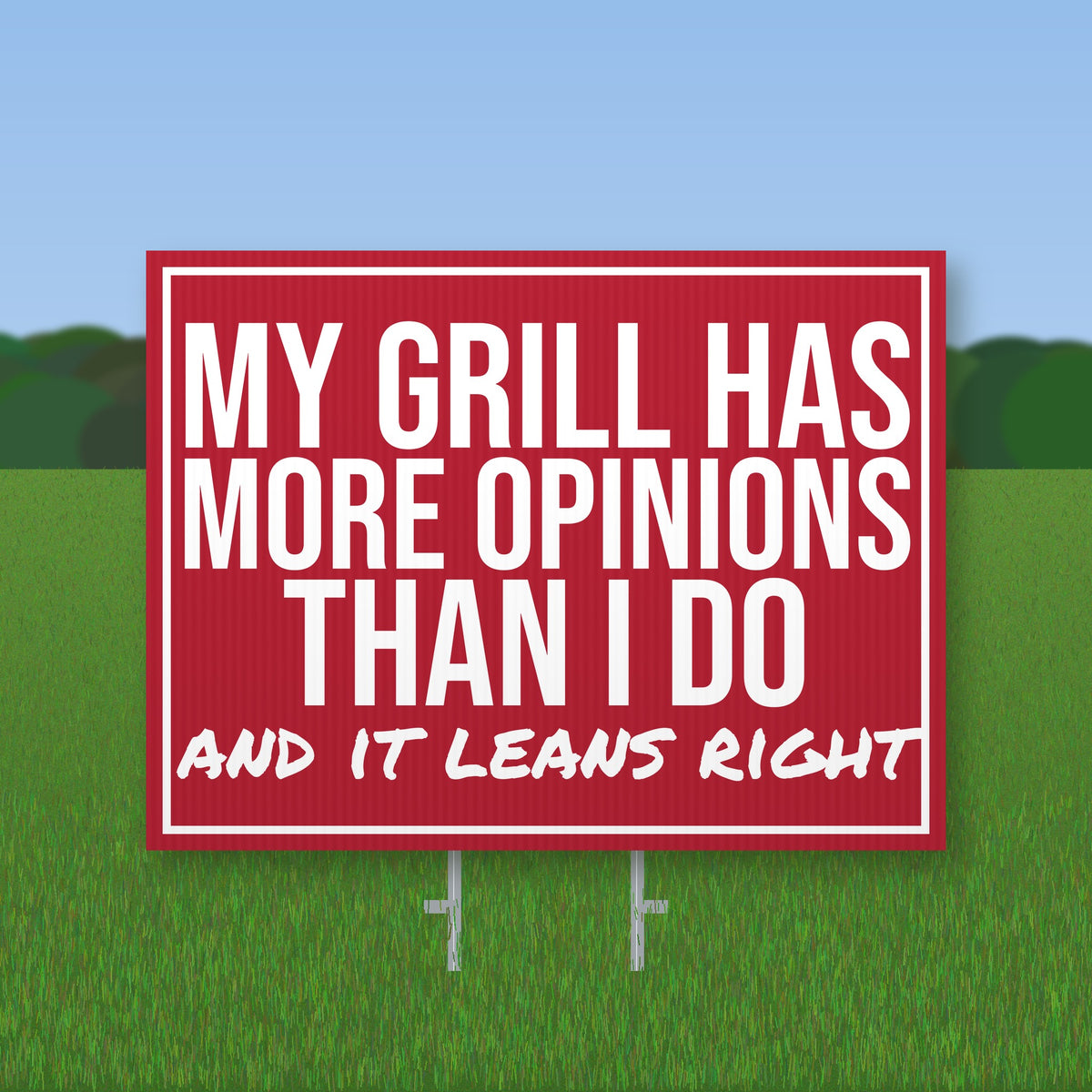 My Grill Has Opinions Yard Sign mockup with wire stake